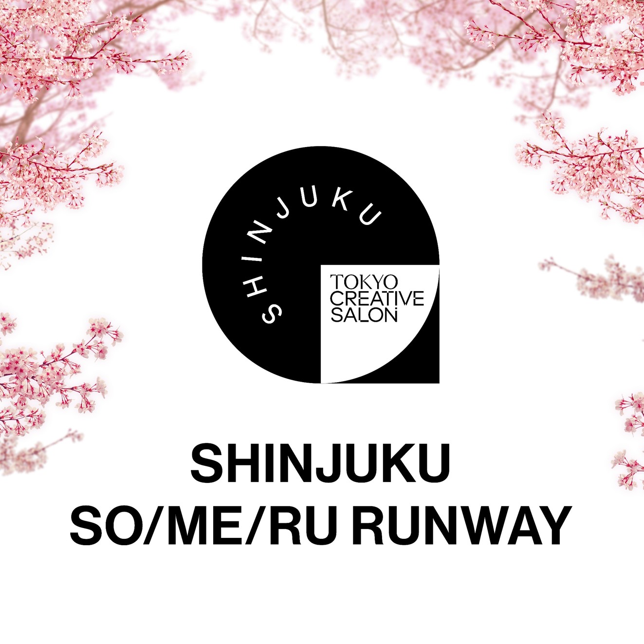 東京クリエイティブサロン2026 SHINJUKU SO/ME/RU RUNWAY