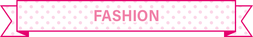 FASHION