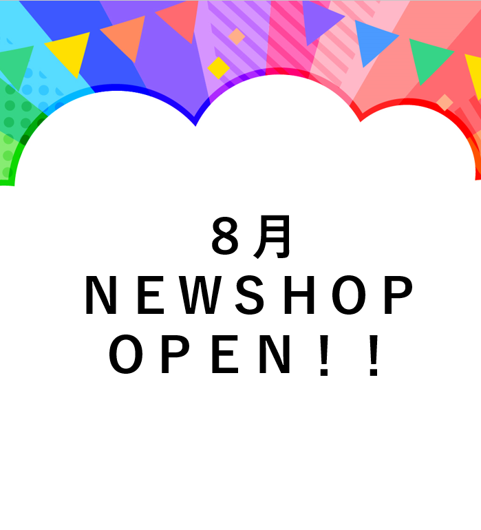 NEW SHOP OPEN！！
